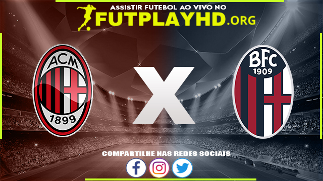 Assistir Milan x Bologna AO VIVO Online 27/08/2022