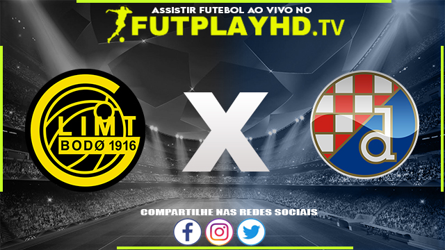 Assistir Bodo/Glimt x Dinamo de Zagreb AO VIVO Online 16/08/2022