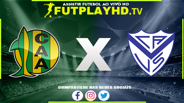 Assistir Aldosivi x Vélez Sarsfield AO VIVO Online 18/08/2022