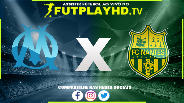 Assistir Olympique x Nantes AO VIVO Online 20/08/2022