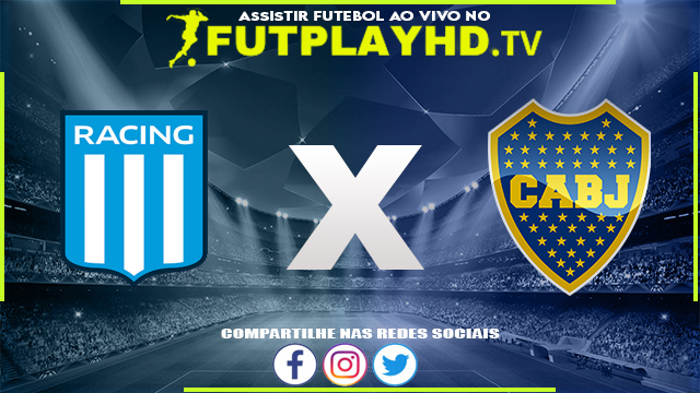 Assistir Racing x Boca Juniors AO VIVO Online 14/08/2022