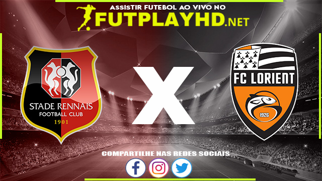 Assistir Rennais x Lorient AO VIVO Online 07/08/2022