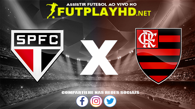 Assistir São Paulo x Flamengo AO VIVO Online 06/08/2022