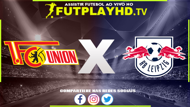 Assistir Union Berlin x RB Leipzig AO VIVO Online 20/08/2022