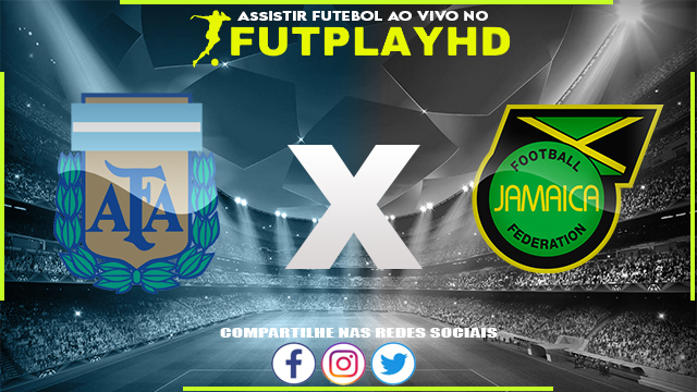 Assistir Argentina x Jamaica AO VIVO Online 27/09/2022