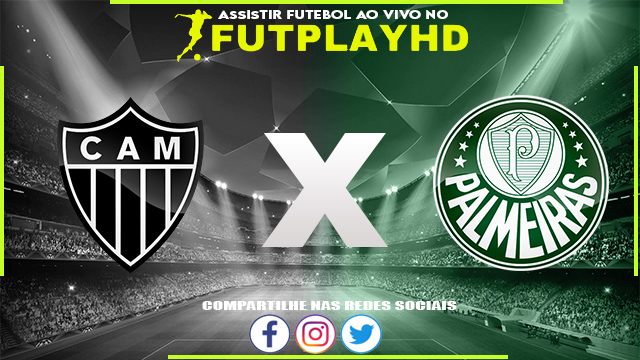 Assistir Atlético Mineiro x Palmeiras AO VIVO Online 28/09/2022