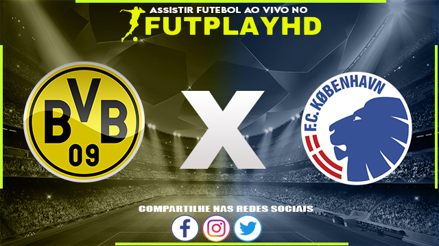 Assistir Borussia Dortmund x Copenhaga AO VIVO Online 06/09/2022