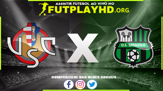 Assistir Cremonese x Sassuolo AO VIVO Online 04/09/2022