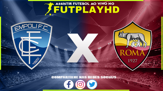 Assistir Empoli x Roma Ao Vivo Online HD 11/09/2022