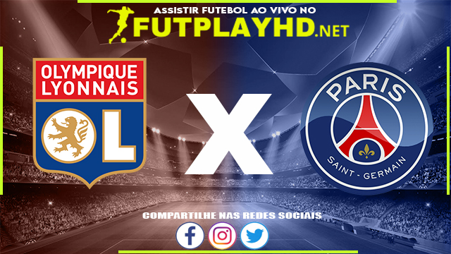 Assistir Lyon x PSG AO VIVO Online 18/09/2022