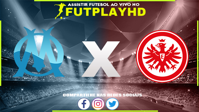 Assistir Olympique x Eintracht Frankfurt AO VIVO Online 13/09/2022