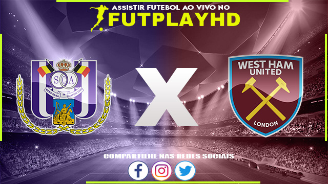 Assistir Anderlecht x West Ham AO VIVO Online 06/10/2022 Grátis