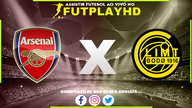 Assistir Arsenal x Bodo/Glimt AO VIVO Online 06/10/2022 Grátis