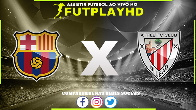 Assistir Barcelona x Athletic Club AO VIVO Online 23/10/2022 Grátis