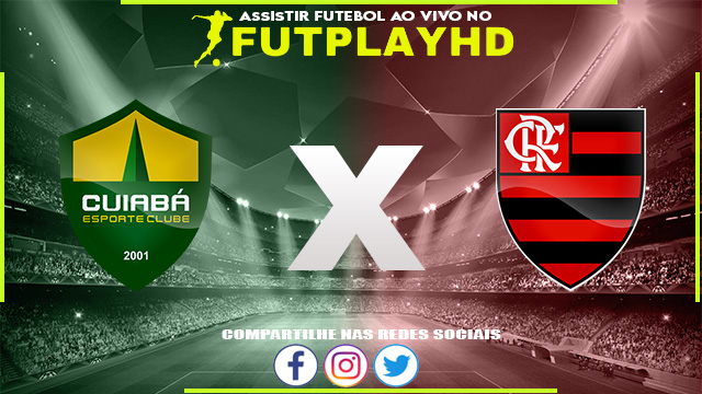 Assistir Cuiabá x Flamengo AO VIVO Online 08/10/2022 Grátis