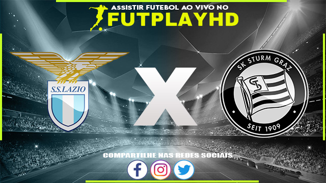 Assistir Lazio x SK Sturm Graz AO VIVO Online 13/10/2022 Grátis