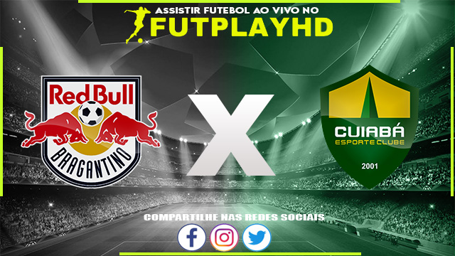 Assistir Red Bull Bragantino x Cuiabá AO VIVO Online 05/10/2022