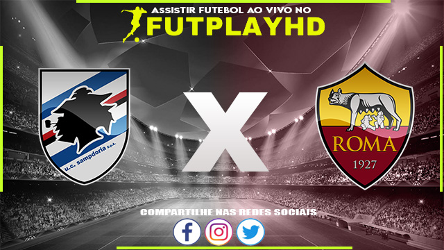 Assistir Sampdoria x Roma AO VIVO Online 17/10/2022 Grátis