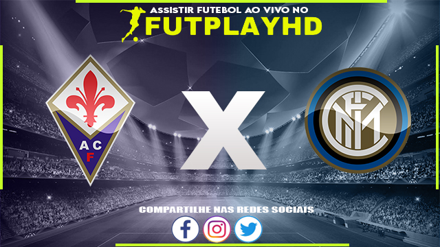 Assistir Fiorentina x Inter Milão AO VIVO Online 20/11/2022