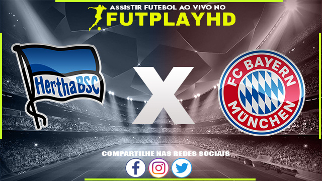 Assistir Hertha Berlin x Bayern Munique AO VIVO Online 05/11/2022 Grátis