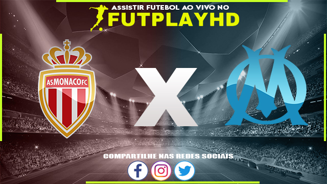 Assistir Monaco x Olympique Marseille AO VIVO Online 13/11/2022