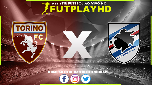 Assistir Torino x Sampdoria AO VIVO Online 09/11/2022