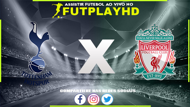 Assistir Tottenham x Liverpool AO VIVO Online 06/11/2022 Grátis