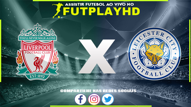 Assistir Liverpool x Leicester AO VIVO Online 30/12/2022