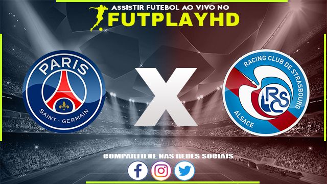 Assistir PSG x Strasbourg AO VIVO Online 28/12/2022