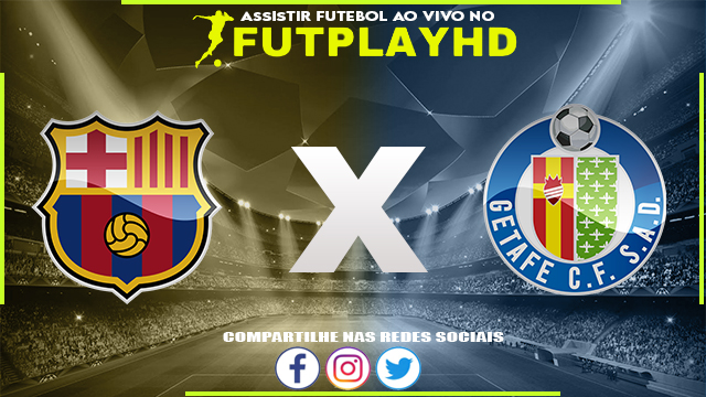 Assistir Barcelona x Getafe AO VIVO Online 22/01/2023