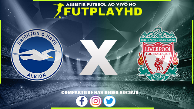 Assistir Brighton x Liverpool AO VIVO Online 14/01/2023