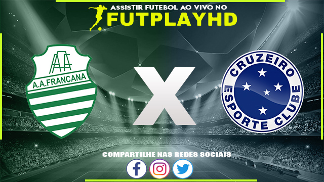 Assistir Francana x Cruzeiro AL AO VIVO Online 05/01/2023