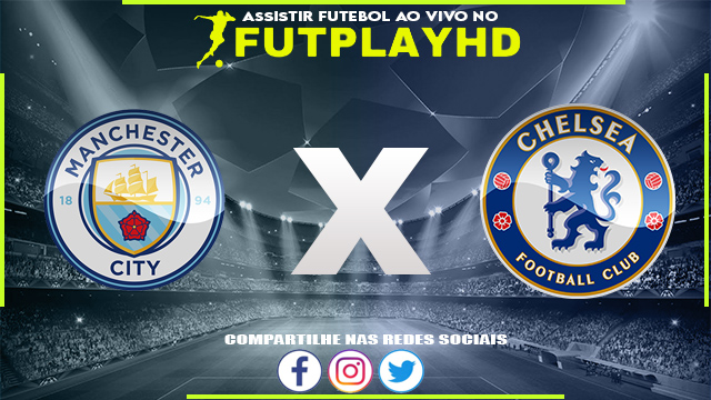 Assistir Manchester City x Chelsea AO VIVO Online 08/01/2023