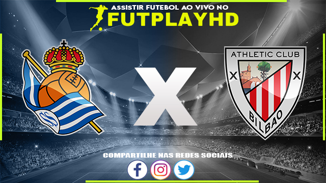 Assistir Real Sociedad x Athletic Club AO VIVO Online 14/01/2023