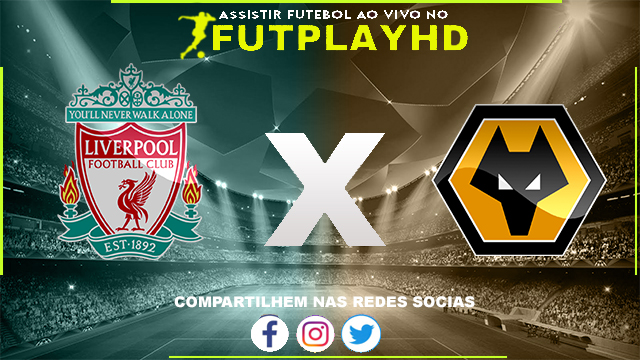 Assistir Liverpool x Wolverhampton AO VIVO Online 07/01/2023