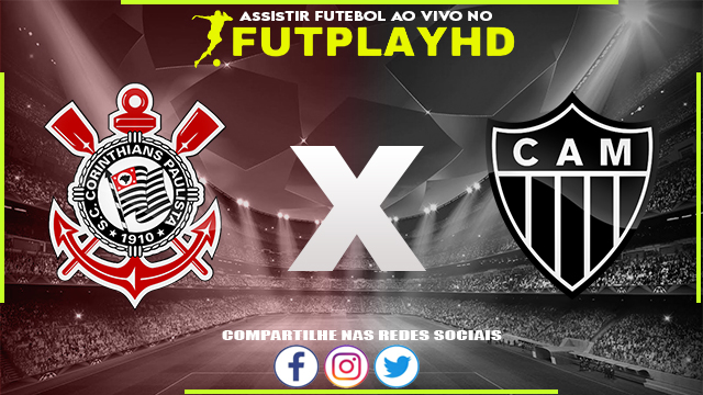 Assistir Corinthians x Atlético Mineiro AO VIVO Online 05/02/2023