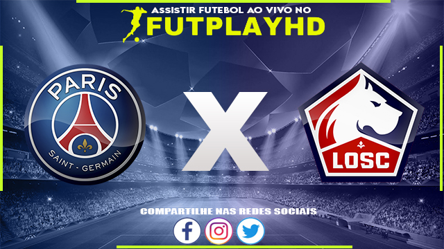 Assistir PSG x Lille Online 19/02/2023