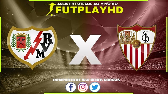 Assistir Rayo Vallecano x Sevilla Online 19/02/2023