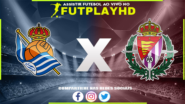 Assistir Real Sociedad x Valladolid AO VIVO Online 05/02/2023