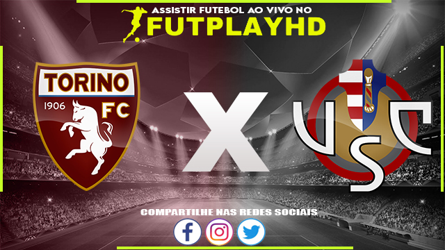 Assistir Torino x Cremonese Online 20/02/2023