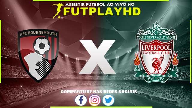 Assistir Bournemouth x Liverpool 11/03/2023