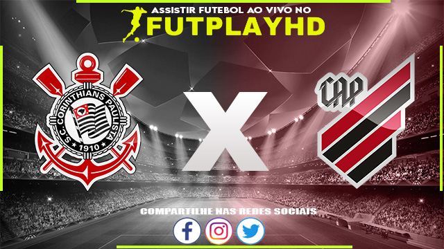 Assistir Corinthians x Athletico PR 26/03/2023