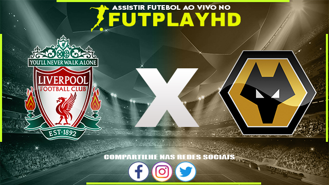 Assistir Liverpool x Wolverhampton 01/03/2023