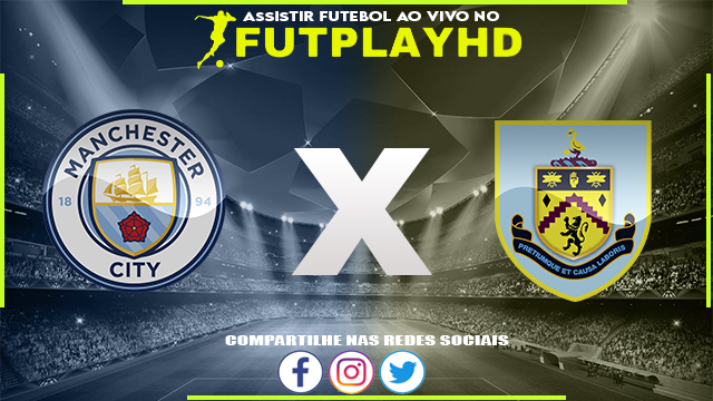 Assistir Manchester City x Burnley 18/03/2023