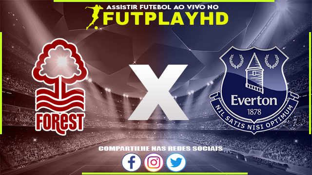 Assistir Nottingham Forest x Everton 05/03/2023