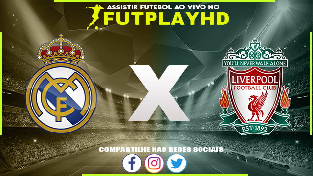 Assistir Real Madrid x Liverpool 15/03/2023