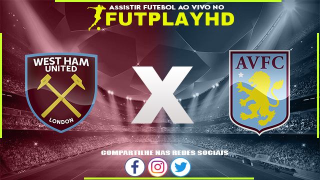 Assistir West Ham x Aston Villa 12/03/2023