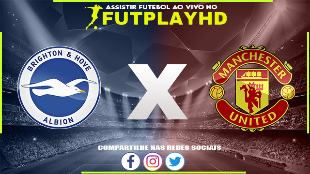 Assistir Brighton x Manchester United 23/04/2023