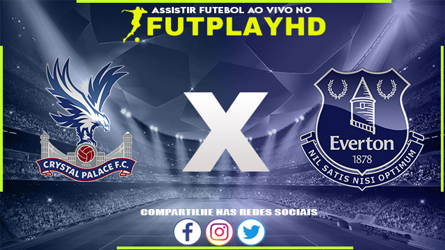 Assistir Crystal Palace x Everton 22/04/2023