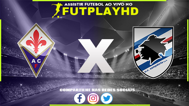 Assistir Fiorentina x Sampdoria 30/04/2023